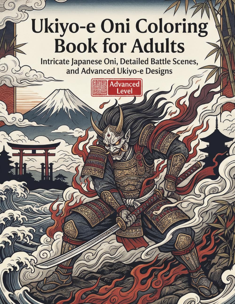 Ukiyo-e Oni Coloring Book for Adults: Dark Japanese Demons, Mythical Creatures, Epic Battle Scenes and Traditional Japanese Art (Ukiyo-e Japanese Coloring Book Series)