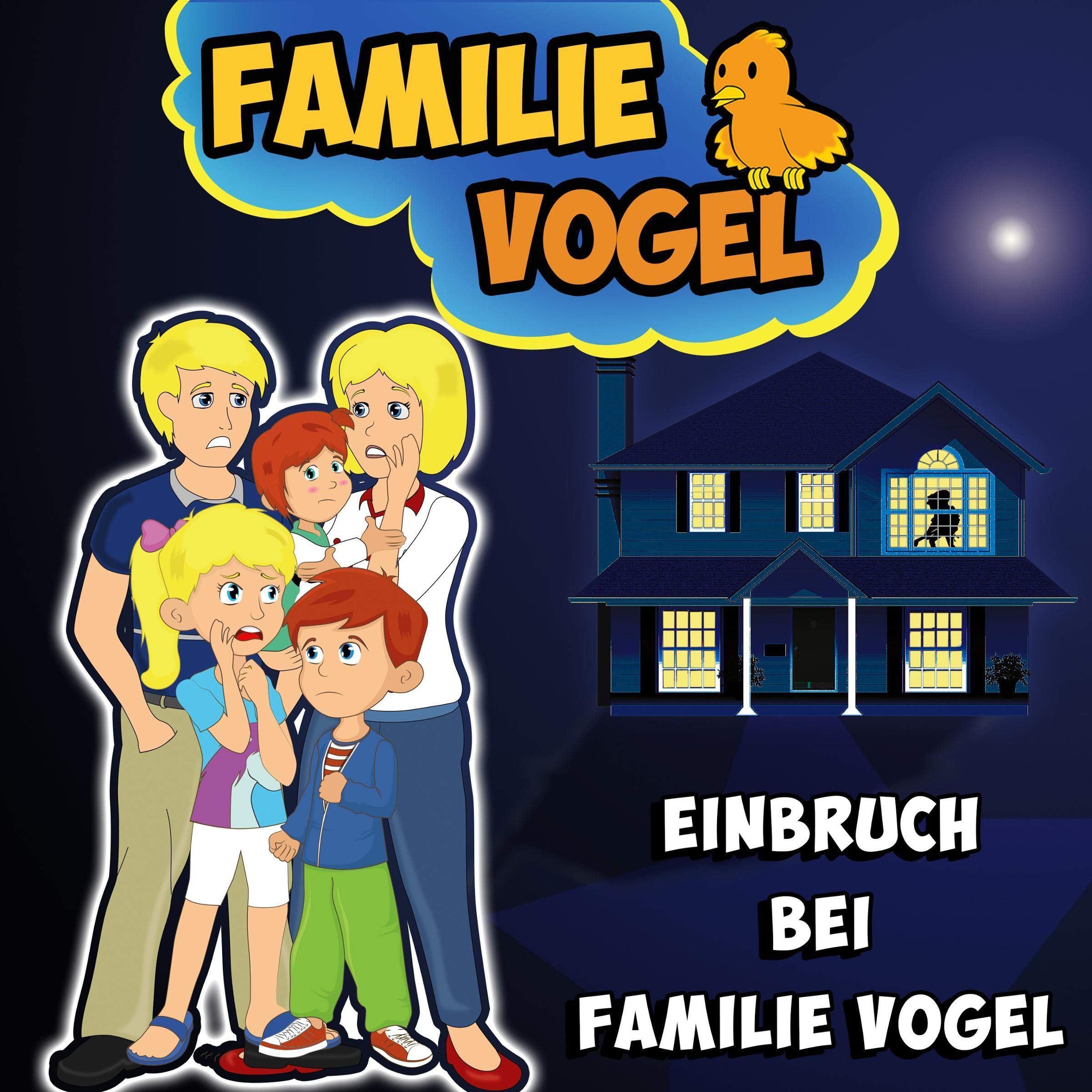Cover art for Einbruch bei Familie Vogel