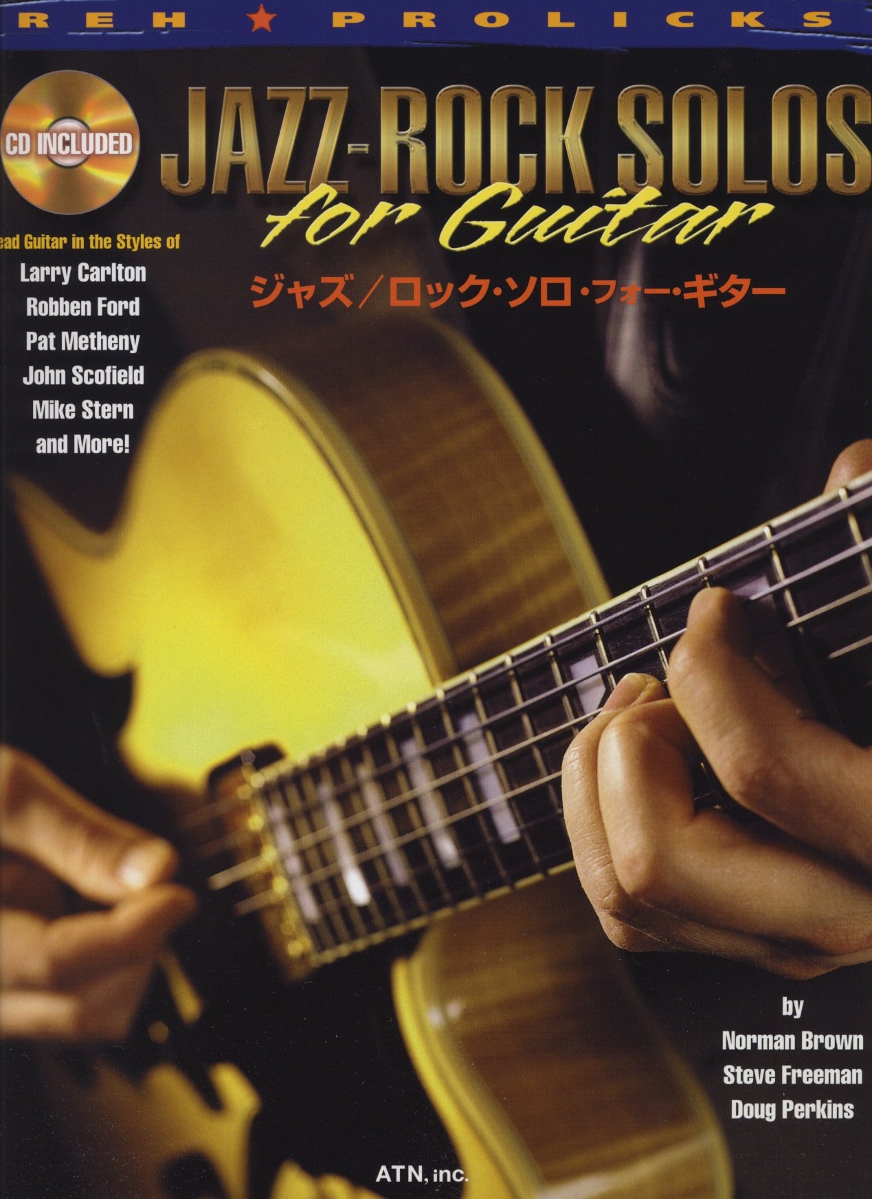 ジャズ/ロックソロフォーギター CD付 REH PROLICKS ジャズ/ロックソロフォーギター タブ譜付 模範演奏