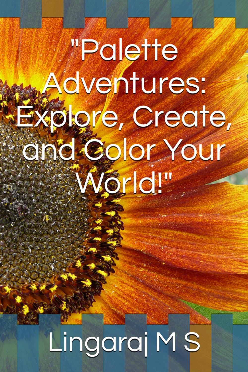 "Palette Adventures: Explore, Create, and Color Your World!"