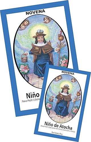 Novena de niño de Atocha para pedir liberación de Cárcel adicción o Penas Corazón Renovado Novena de niño de Atocha para pedir liberación de Cárcel adicción o Penas Corazón Renovado