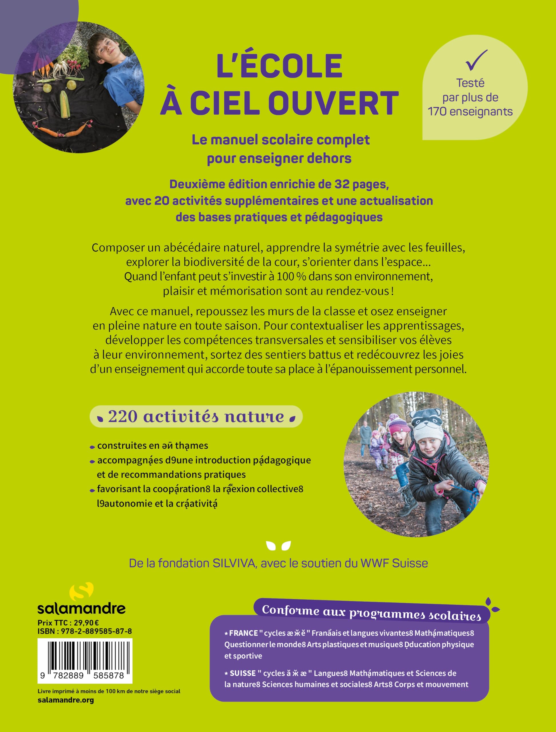 L'école à ciel ouvert, 2e édition: 220 activités de plein air pour enseigner le français, les mathématiques, les arts...