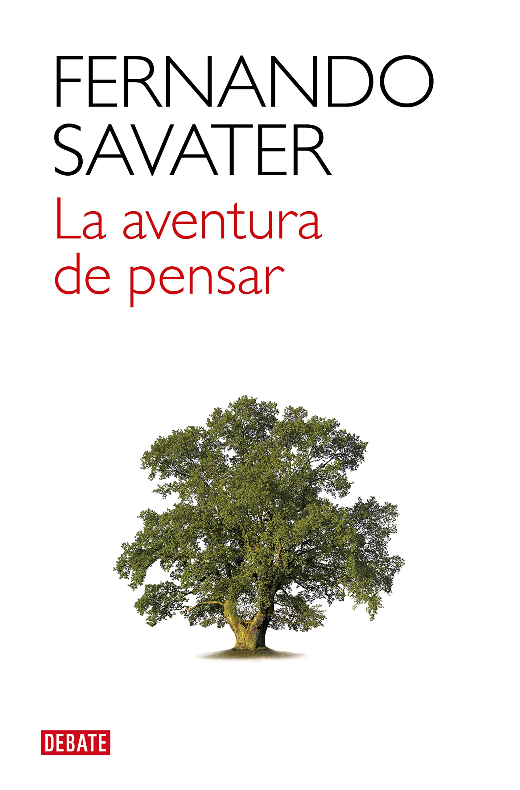 La aventura de pensar (Ensayo y Pensamiento)