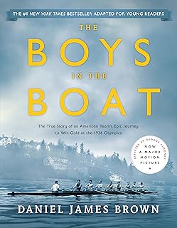 The Boys in the Boat: The True Story of an American Team's Epic Journey to Win Gold at the 1936 Olympics: Young Readers Ad...