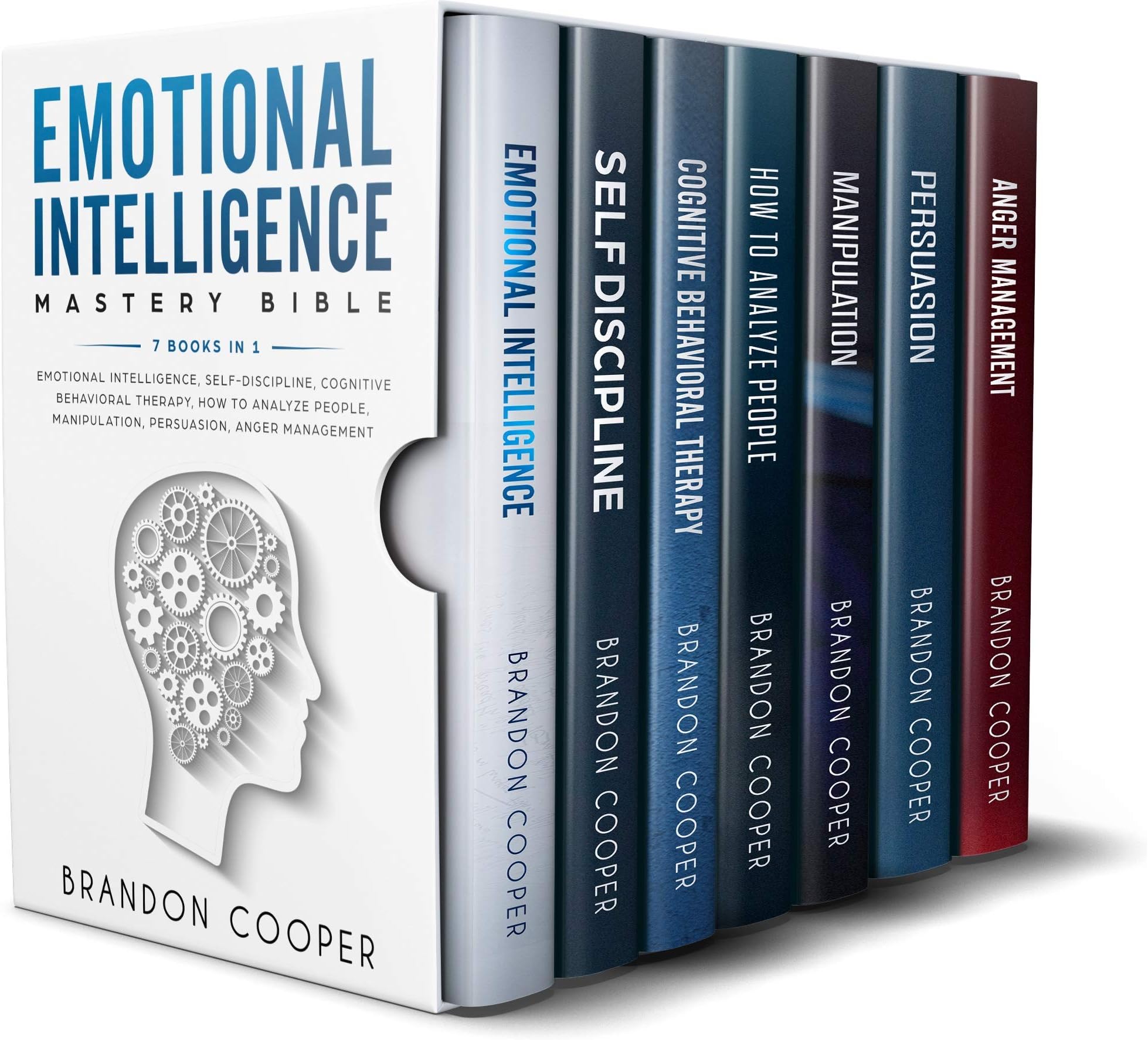 Emotional Intelligence Mastery Bible: 7 BOOKS IN 1 - Emotional Intelligence, Self-Discipline, Cognitive Behavioral Therapy, How to Analyze People, Manipulation, Persuasion, Anger Management