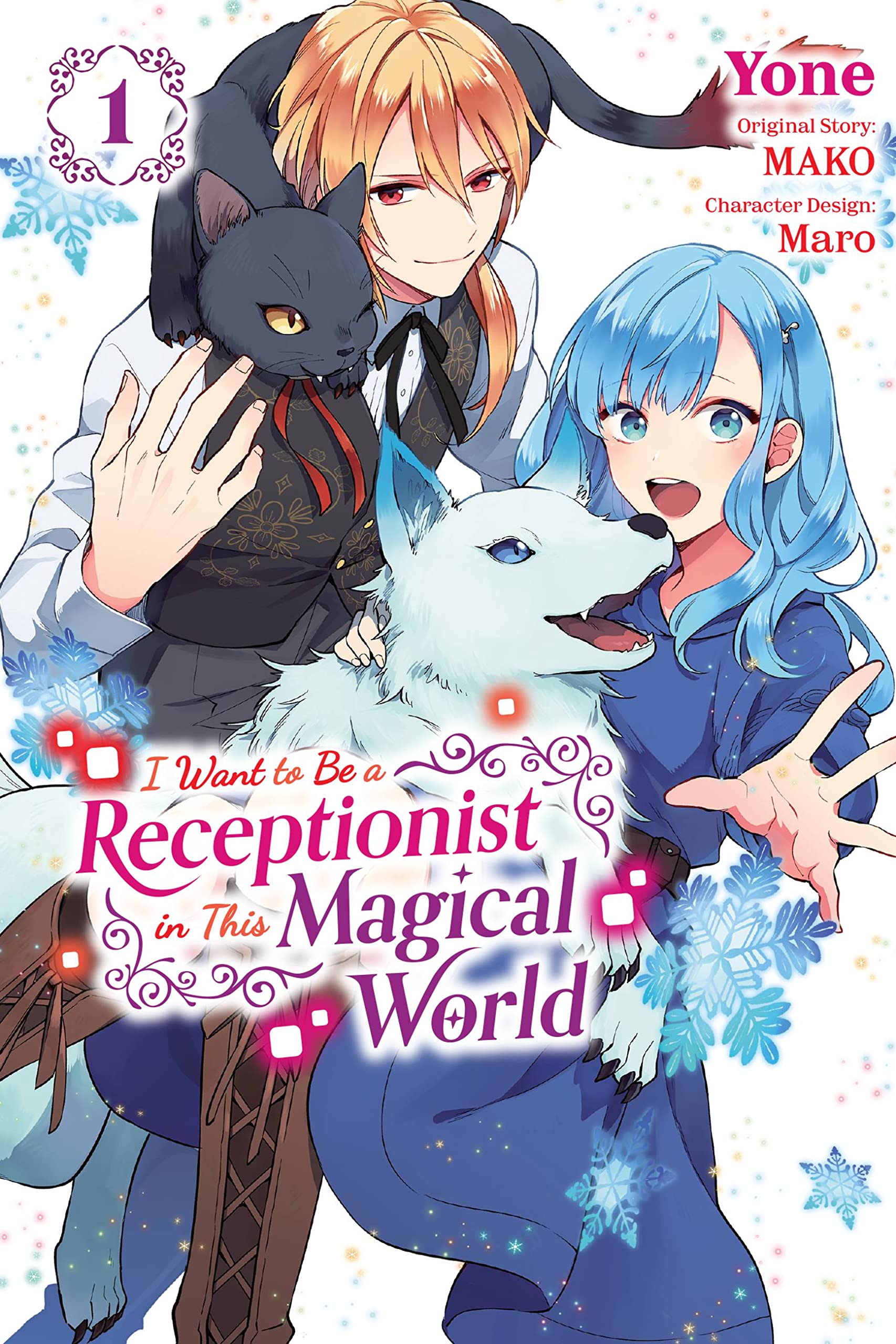 I Want to be a Receptionist in This Magical World, Vol. 1 (manga): Volume 1
