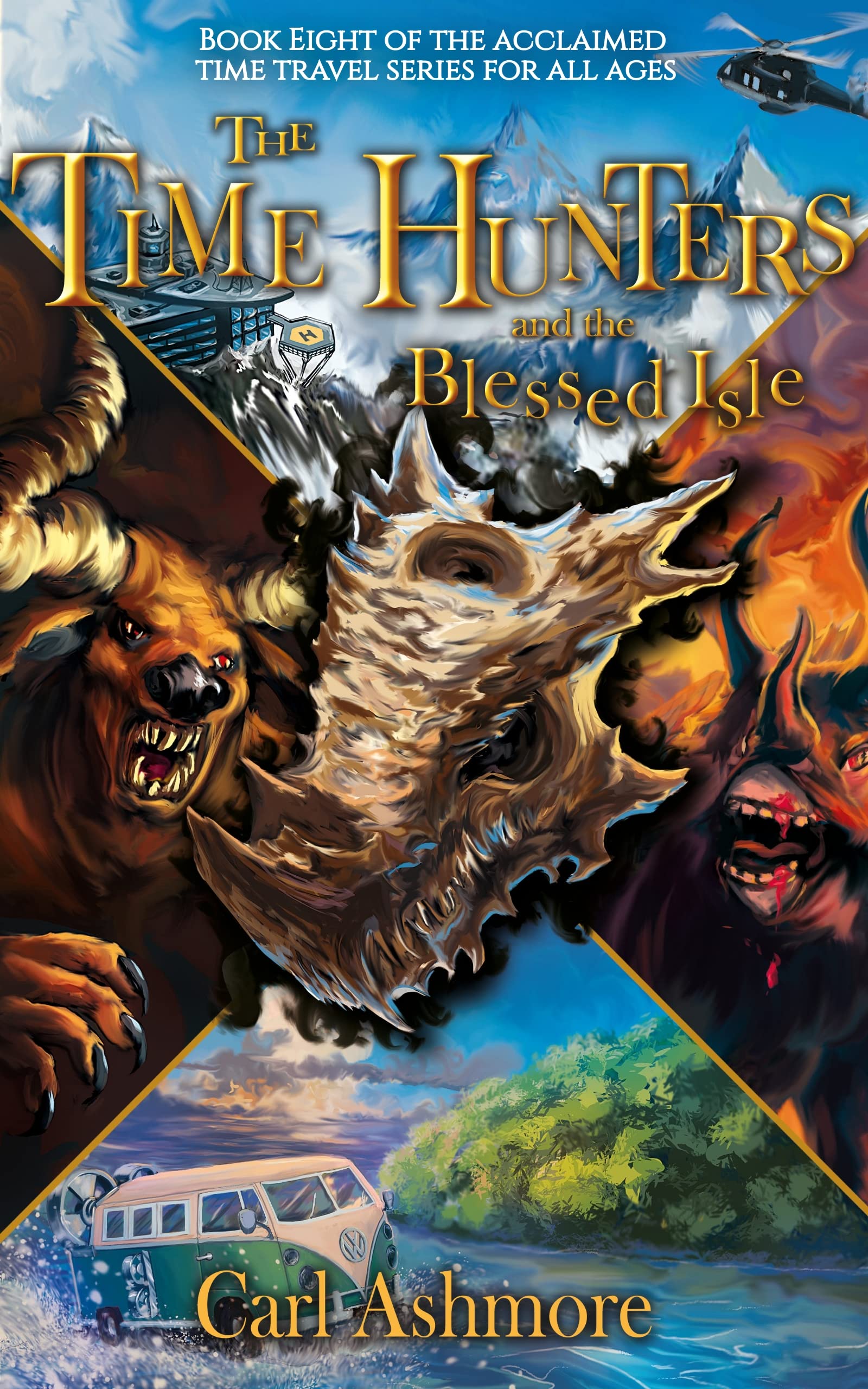 The Time Hunters and the Blessed Isle (The Time Hunters Saga Book 8)