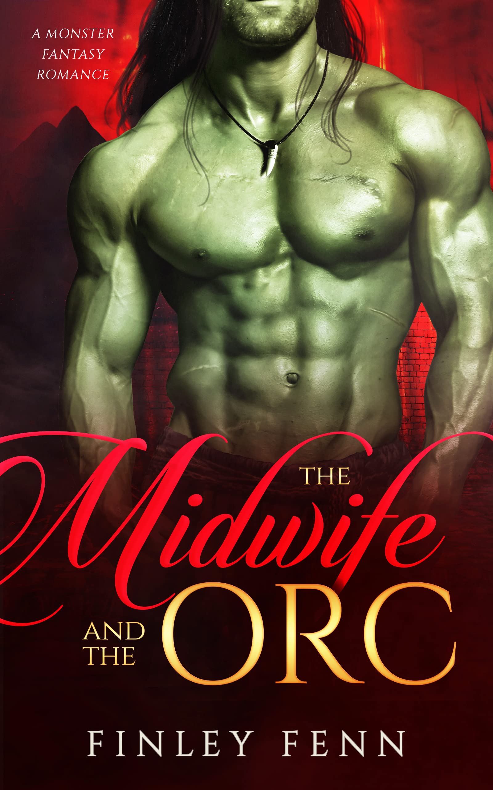 The Midwife and the Orc: A Monster Fantasy Romance (Orc Sworn)