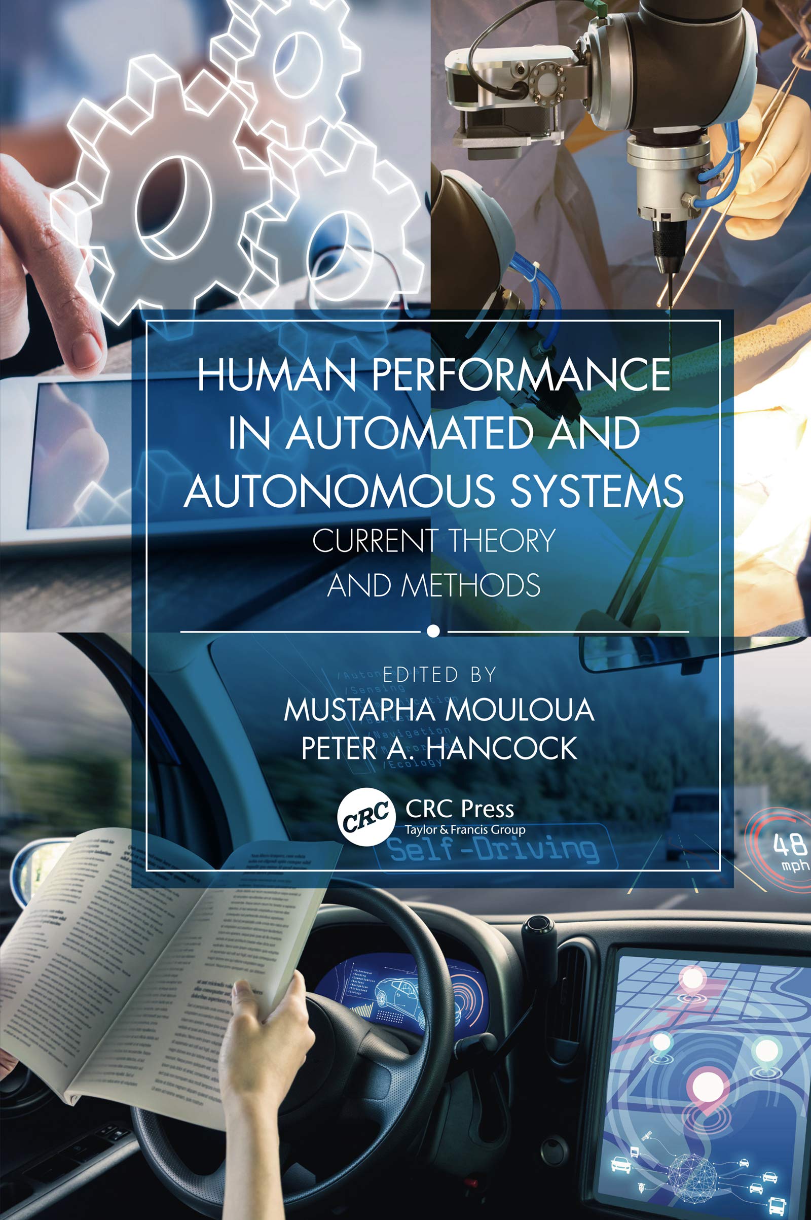 Human Performance in Automated and Autonomous Systems by Must... - 9781138312272