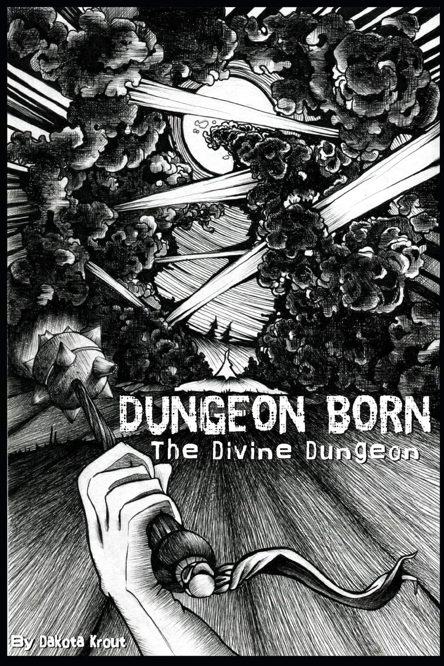 Dungeon Born (The Divine Dungeon, Band 1)