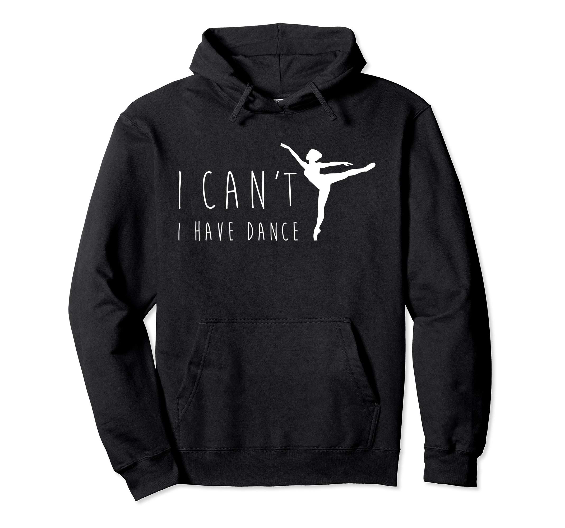 Triple G MavsCan't I Have Dance Dancing Dancer Ballet Gift Pullover HoodieOEKO-TEX STANDARD 100