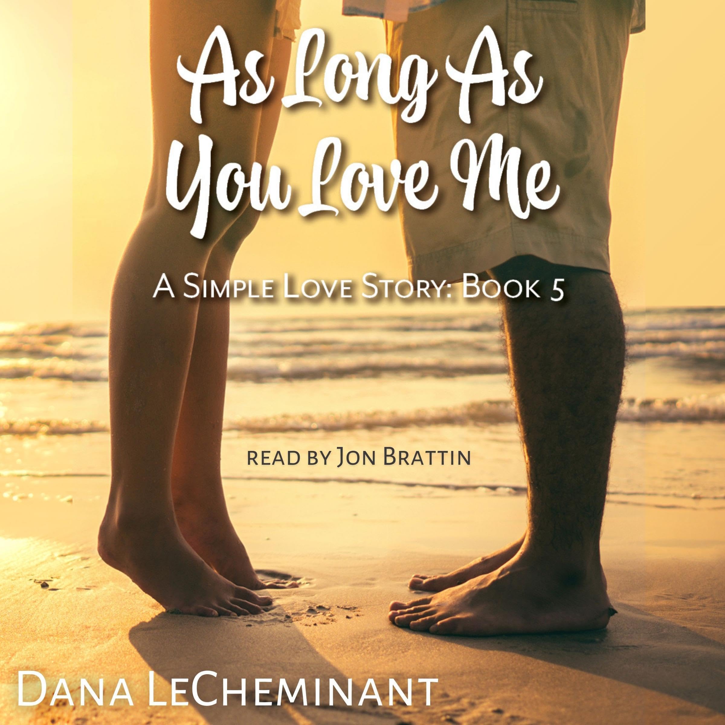 As Long as You Love Me