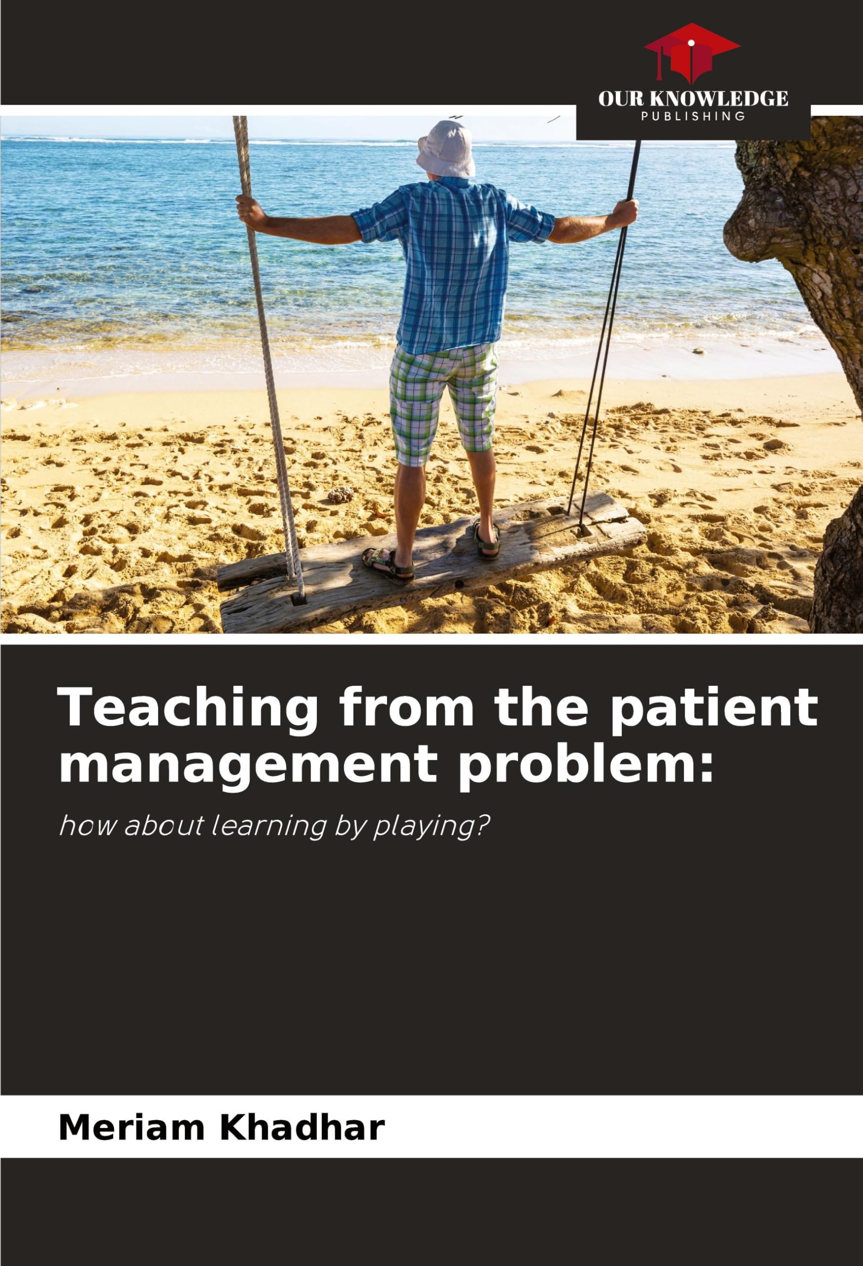 Teaching from the patient management problem: how about learning by playing?