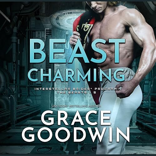 Beast Charming: The Interstellar Brides® Program: The Beasts, Book 5