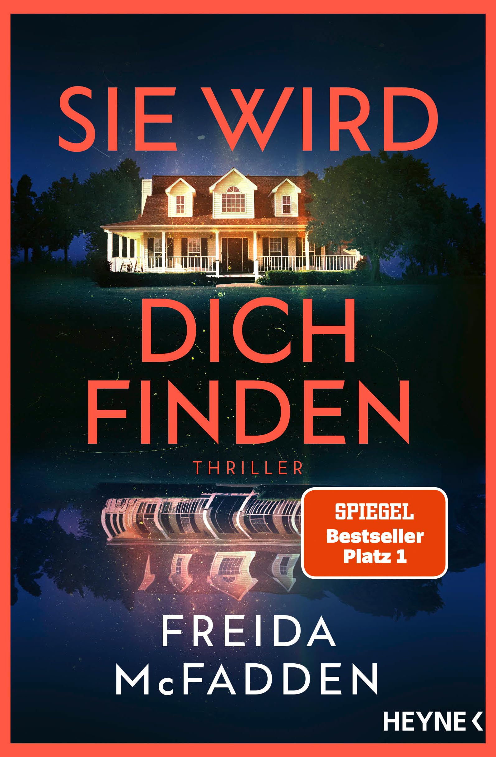 Sie wird dich finden: Thriller – Der Höhepunkt der Nr.1 SPIEGEL-Bestseller-Reihe (The Housemaid, Band 3)