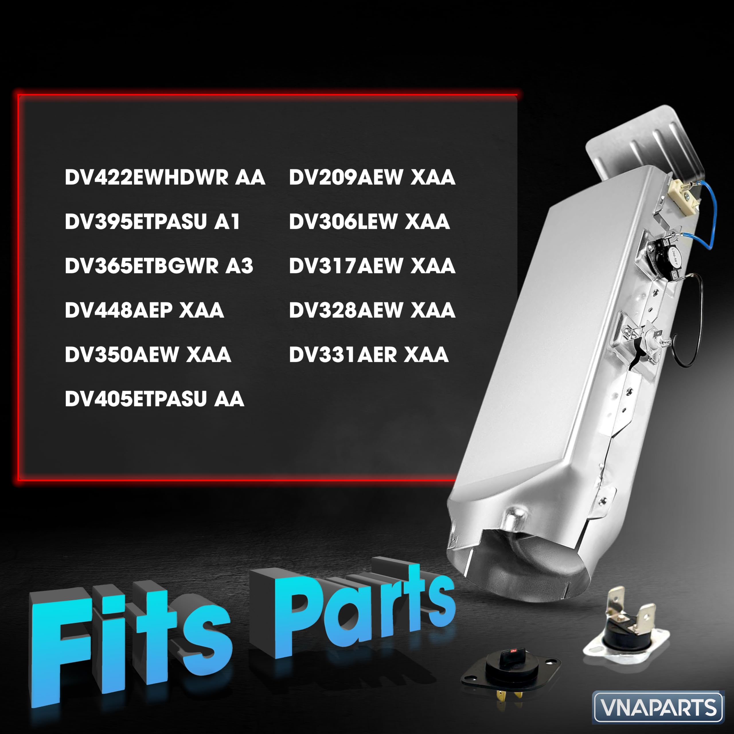 Element grzewczy do suszarek bębnowych DV422EWHDWR AA, DV395ETPASU A1, DV365ETBGWR A3, DV448AEP XAA, DV350AEW XAA, DV405ETPASU AA do Samsung DV209AEW XAA, DV306LEW XAA, DV317AEW XAA DV3222. 8AEW XAA