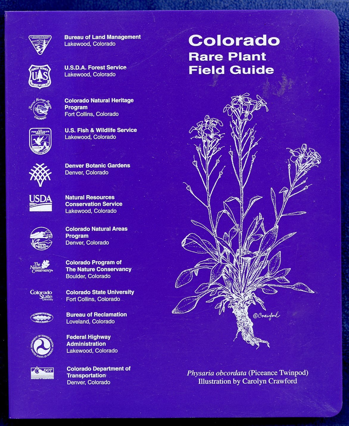 Colorado Rare Plant Field Guide: The Colorado Rare Plant Technical ...