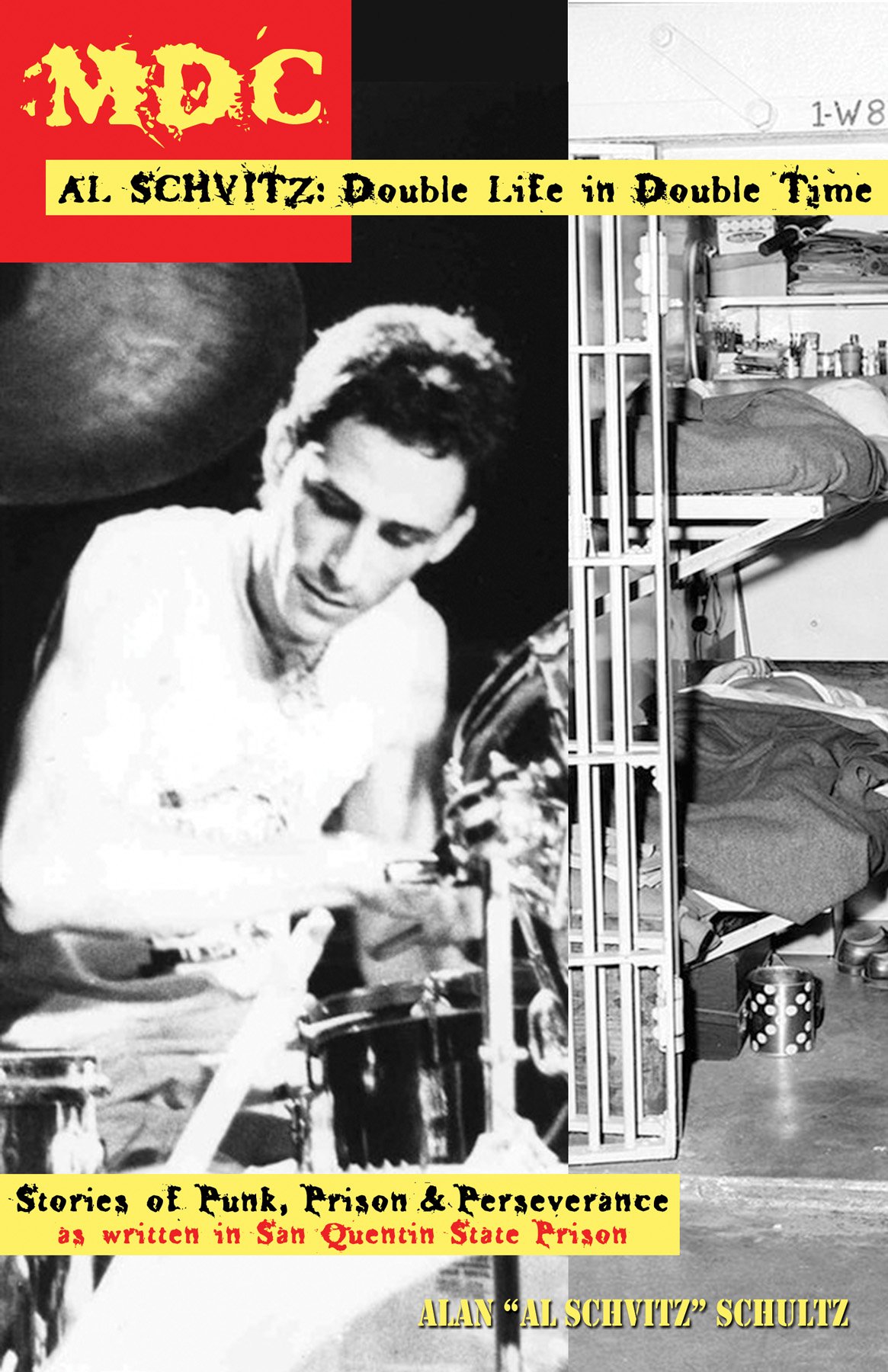 MDC Al Schvitz livre punk rock par Alan Schultz pour passionnés