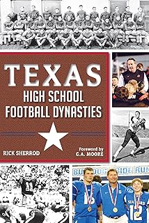 Texas High School Football Dynasties (Sports)