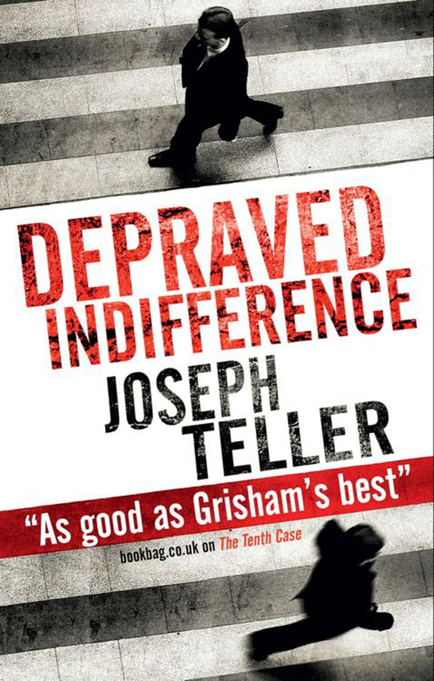 Depraved Indifference: A Psychological Legal Thriller of Crime and Deception
