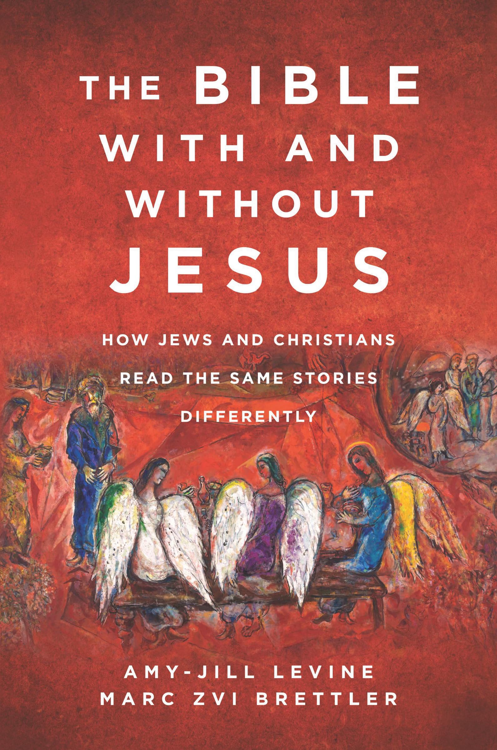 The Bible With And Without Jesus by Amy-Jill Levine (Paperback Book)