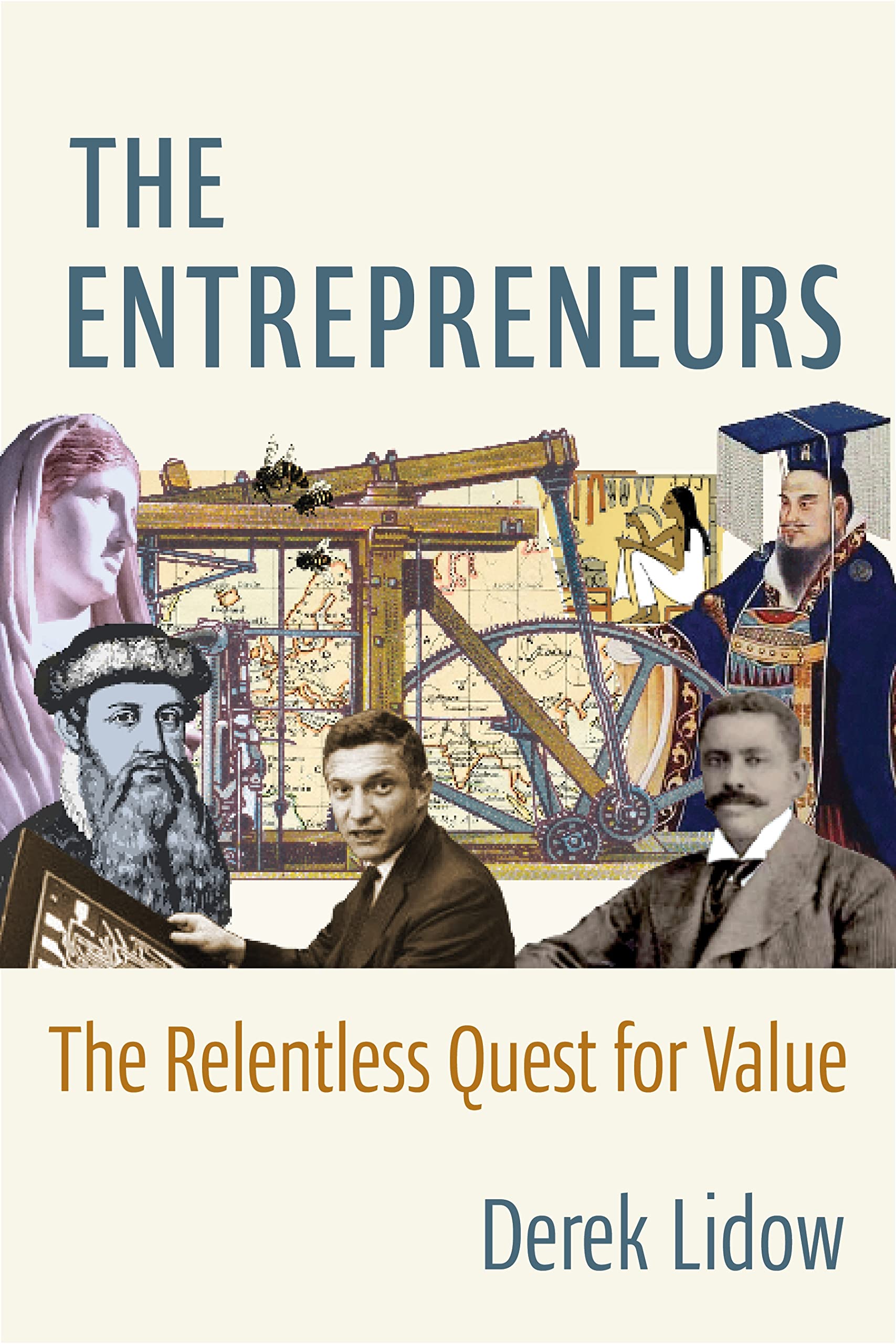 Buy The Entrepreneurs: The Relentless Quest for Value — BookShops.in