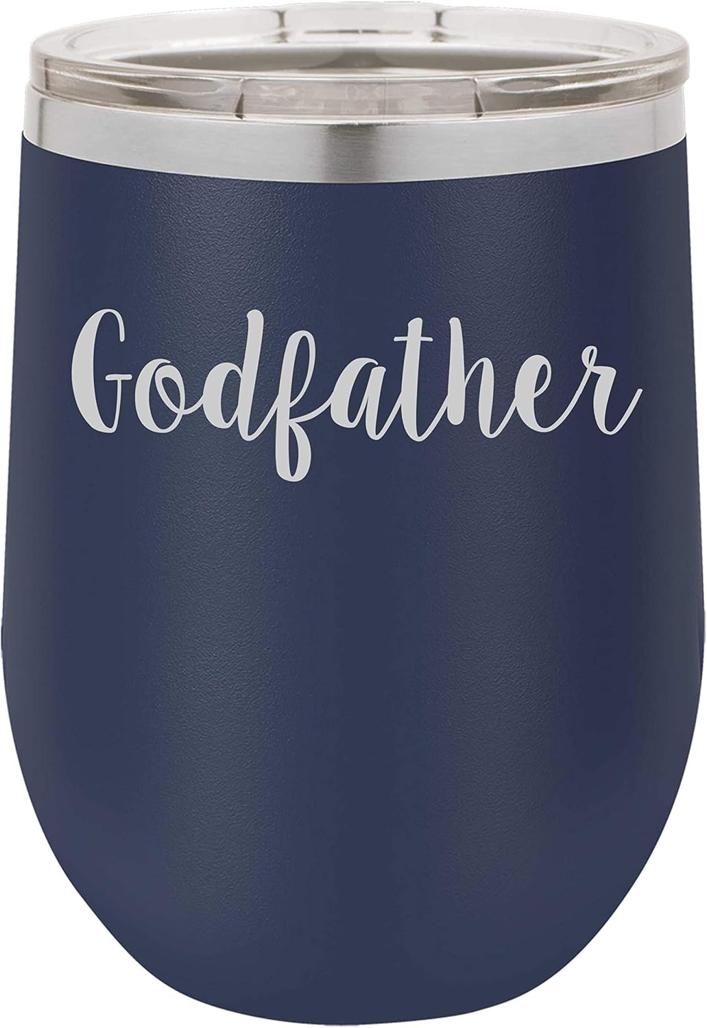 Wine Tumbler Godfather Baby Laser Engraved Insulated Unbreakable Stemless Cup With Lid Multiple Colors (Matte Royal Blue)