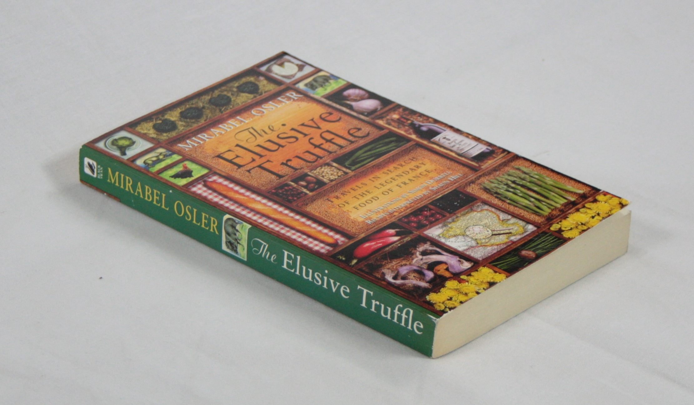 The Elusive Truffle: Travels in Search of the Legendary Food of France
