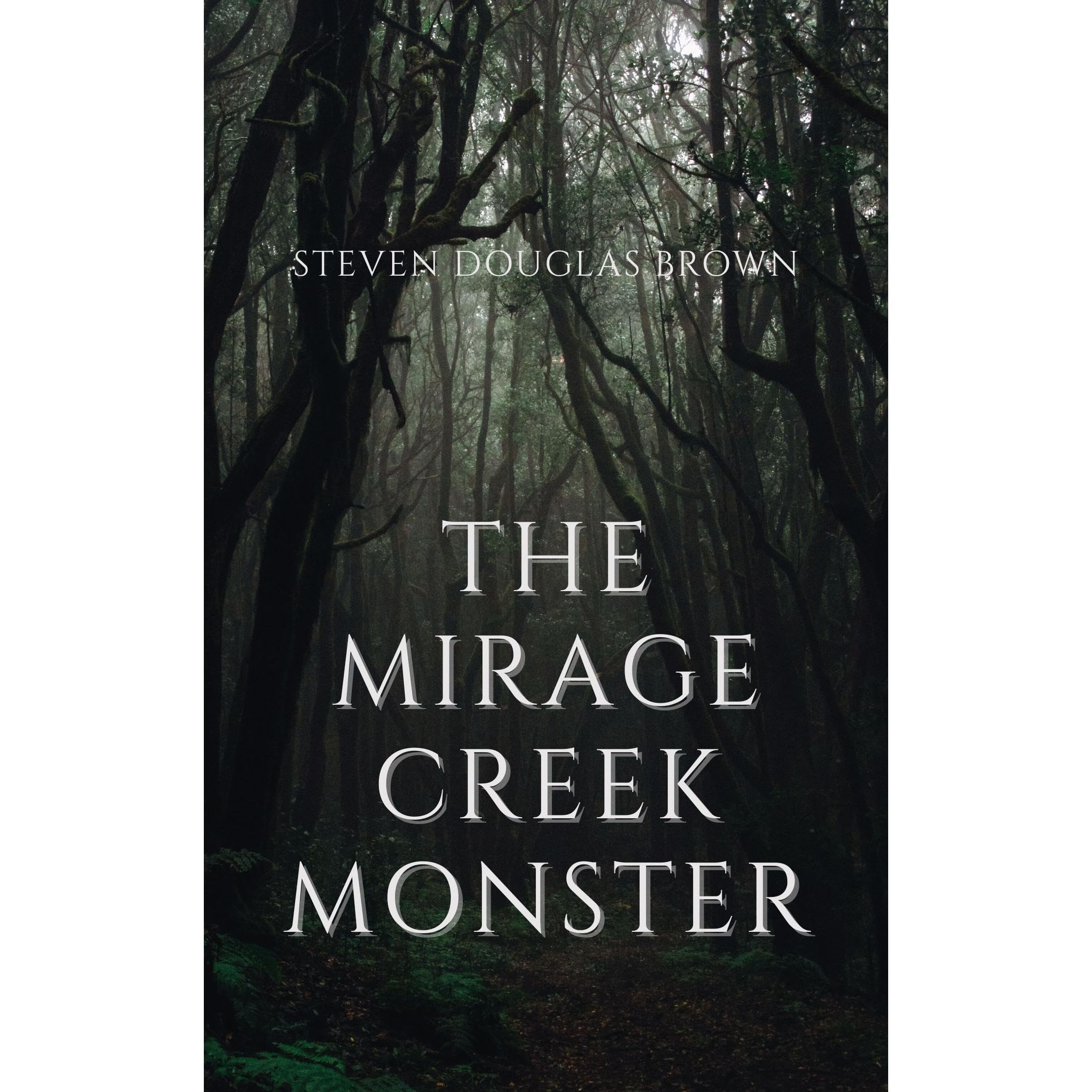 The Mirage Creek Monster