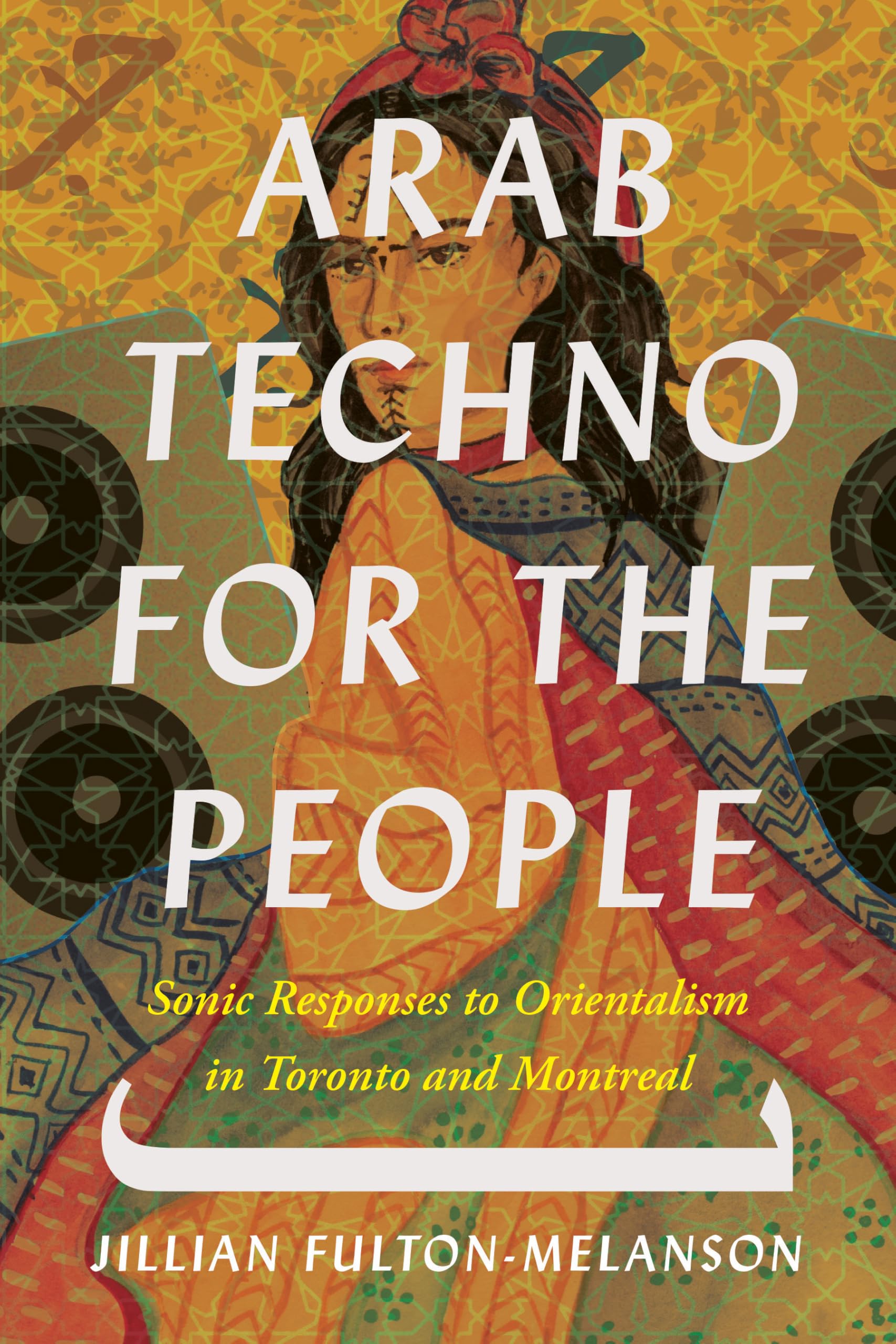 Arab Techno analyse des réponses sonores face à l'orientalisme en livre anglais