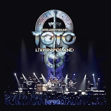 Toto - 35th Anniversary Tour - Live in Poland