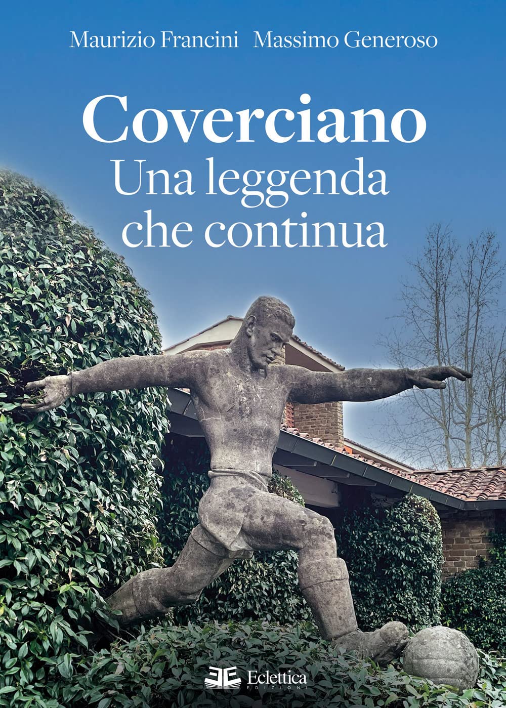 Coverciano. Una Leggenda Che Continua - 4