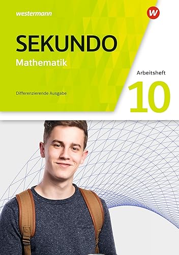 Sekundo - Mathematik für differenzierende Schulformen - Allgemeine Ausgabe 2018: Arbeitsheft mit Lösungen 10