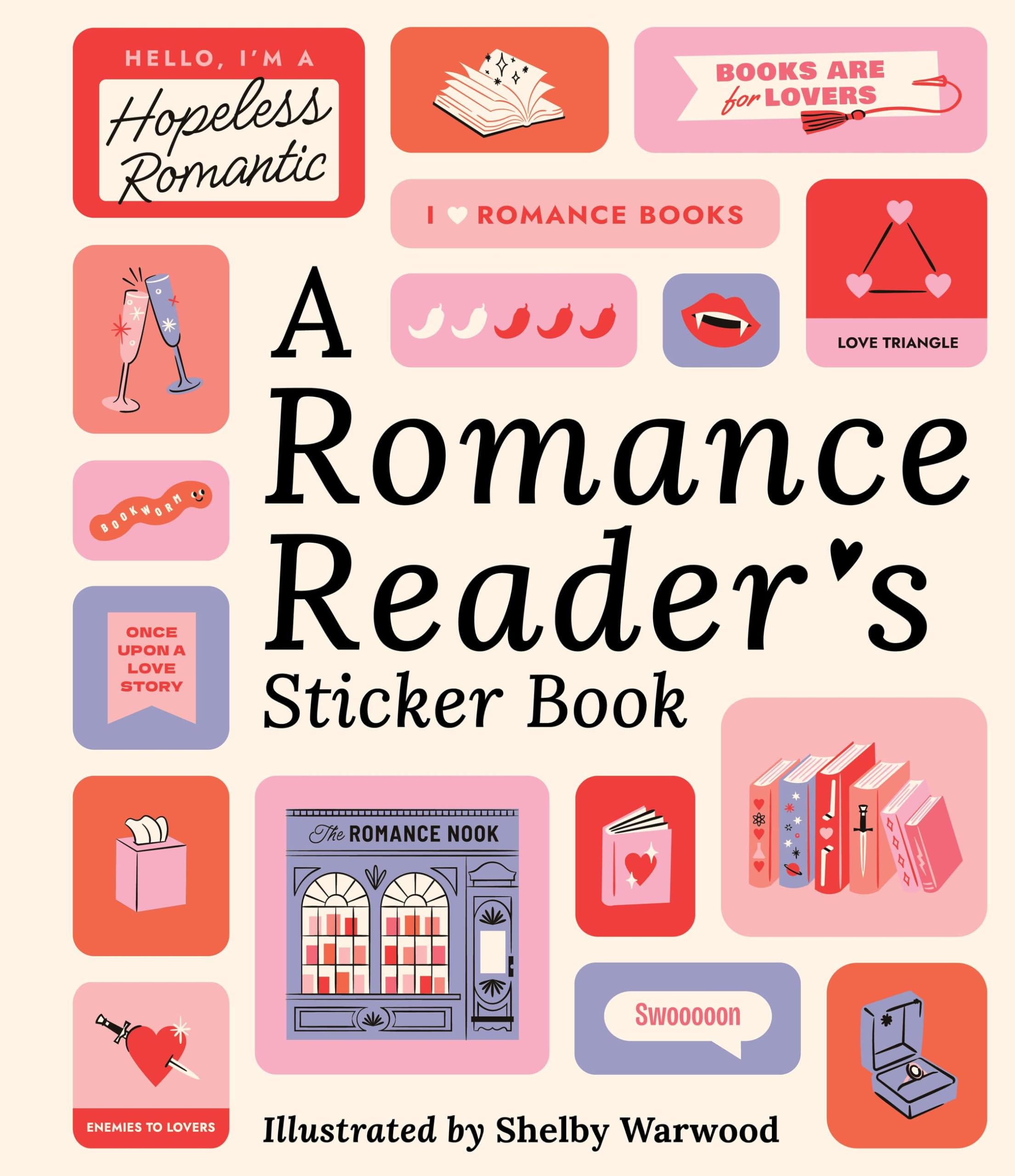 A Romance Reader's Sticker Book by Workman Publishing (Hardback Book)