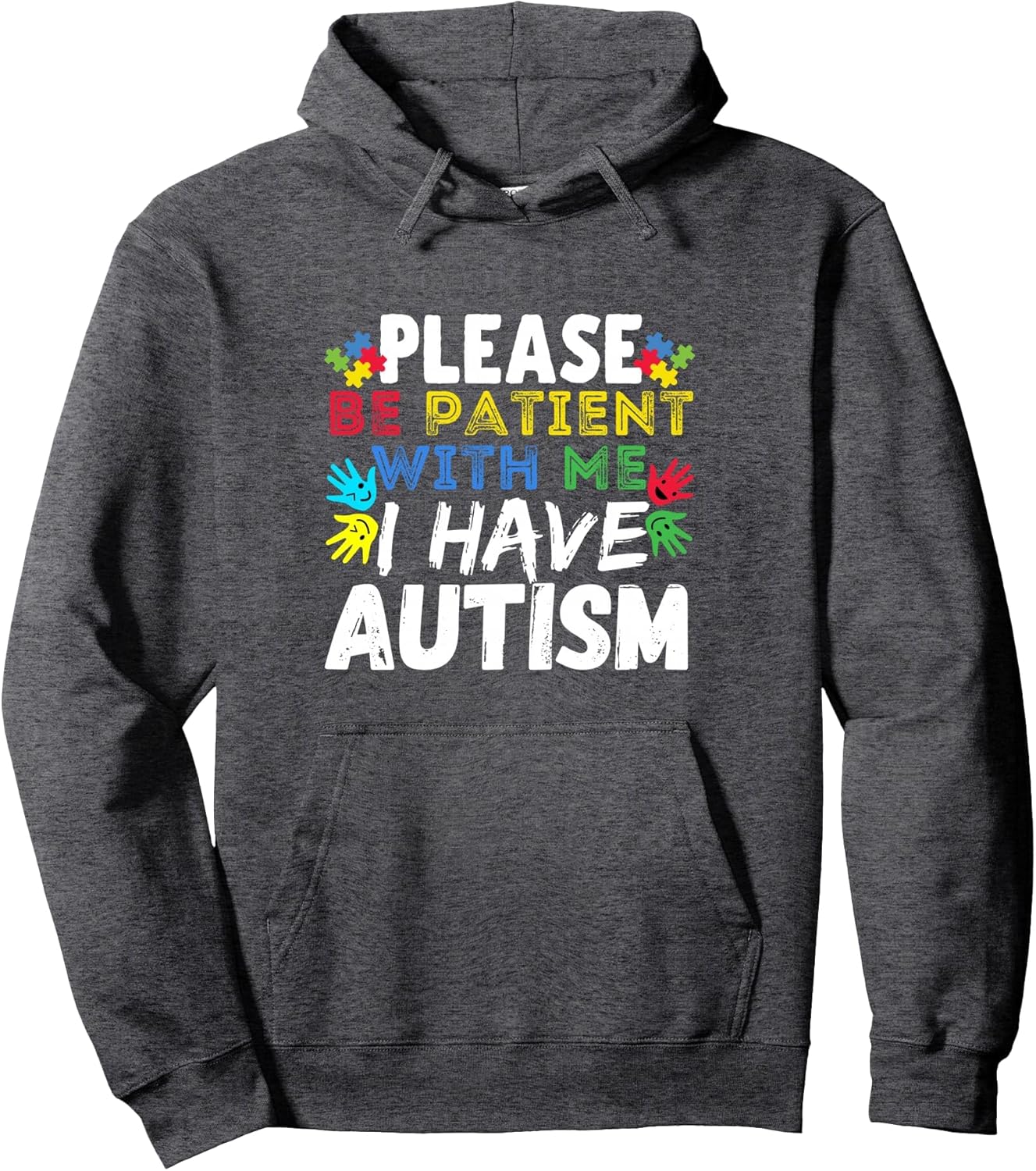 Mens Please Be Patient I Have Autism Awareness for Kids Pullover Hoodie