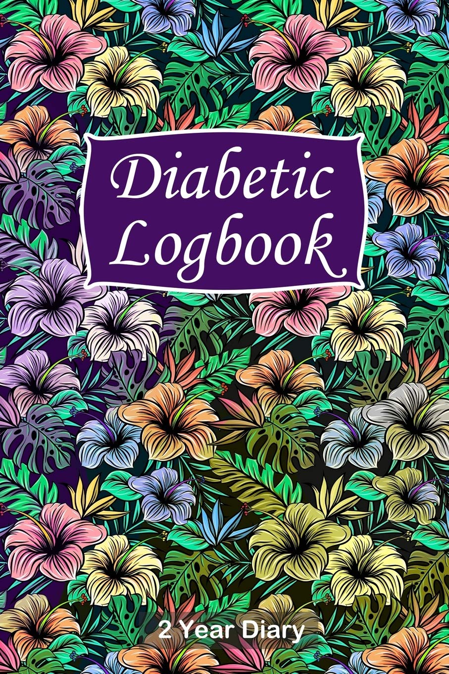 Diabetic Logbook: Professional Glucose Monitoring Logbook - Record Blood Sugar Levels (Before & After) - 2 Year Diary