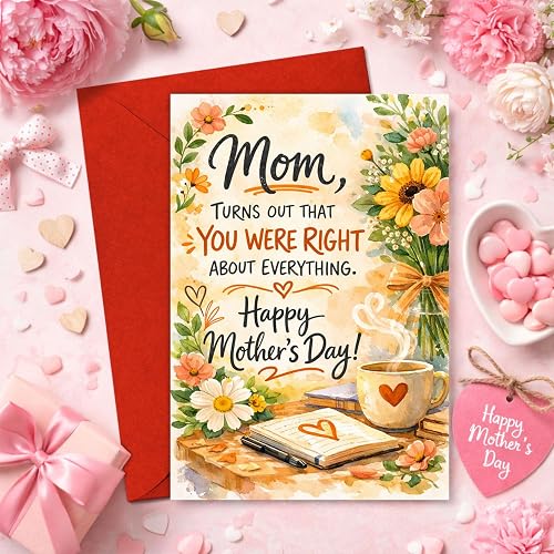 Podagree Mother's Day Card – You Were Right About Everything, Floral Bouquet, He