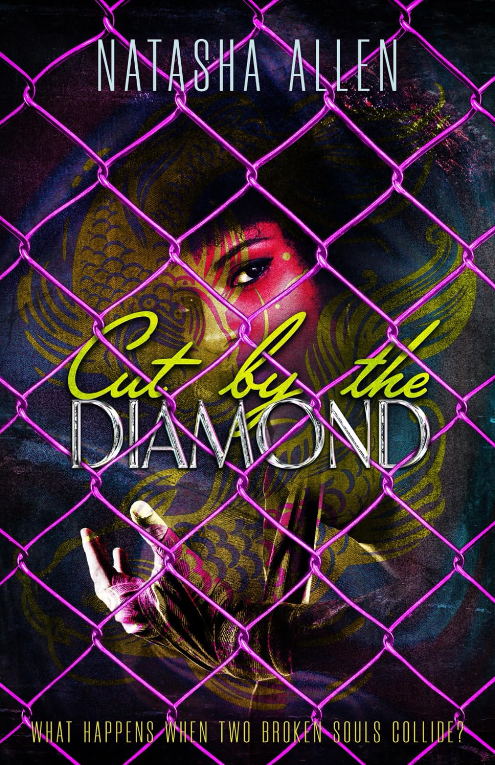 Cut By The Diamond: What happens when two broken souls collide?: 1 (Fighting Edge)