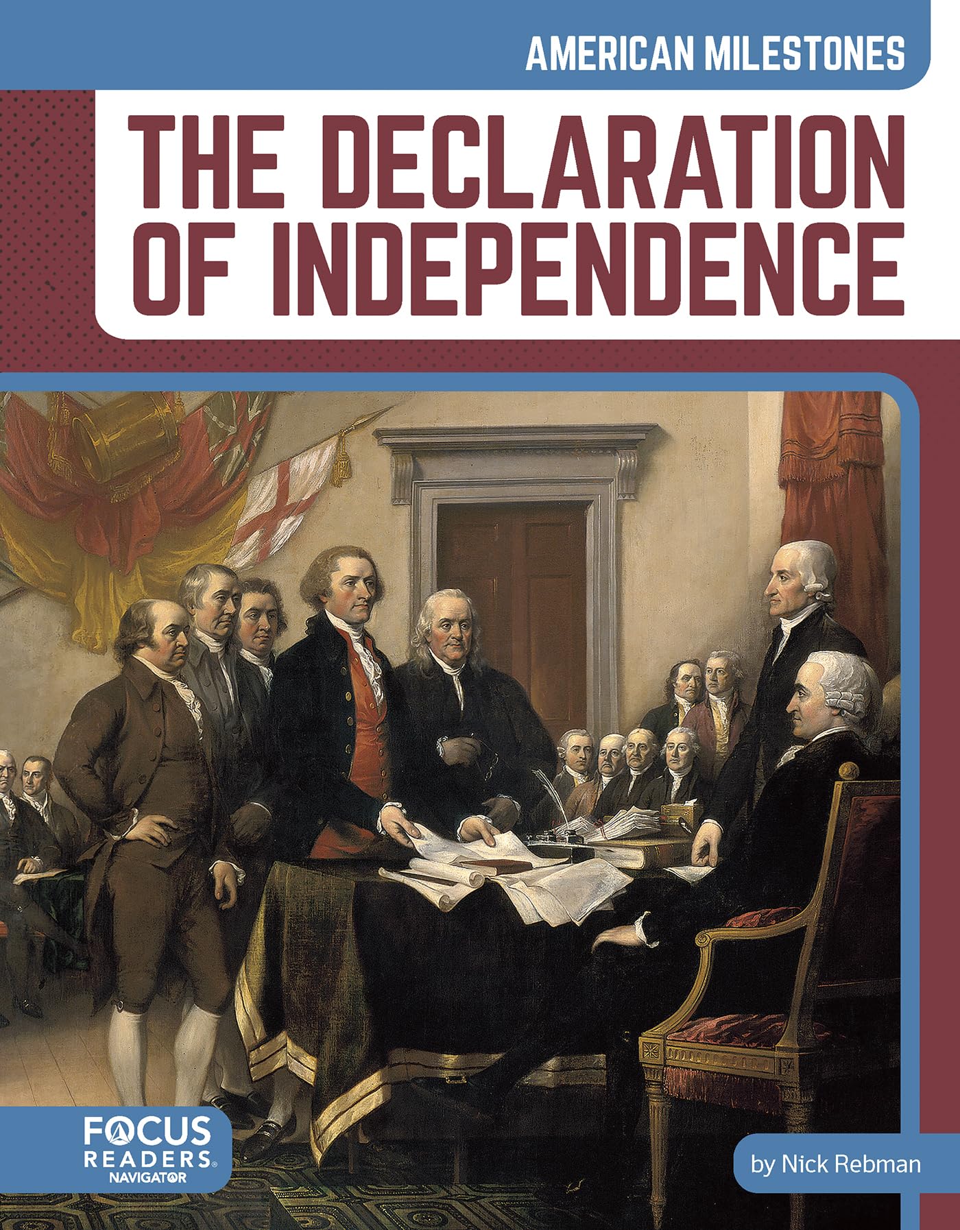The Declaration of Independence (American Milestones)