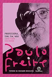 Professora, sim; tia, não
