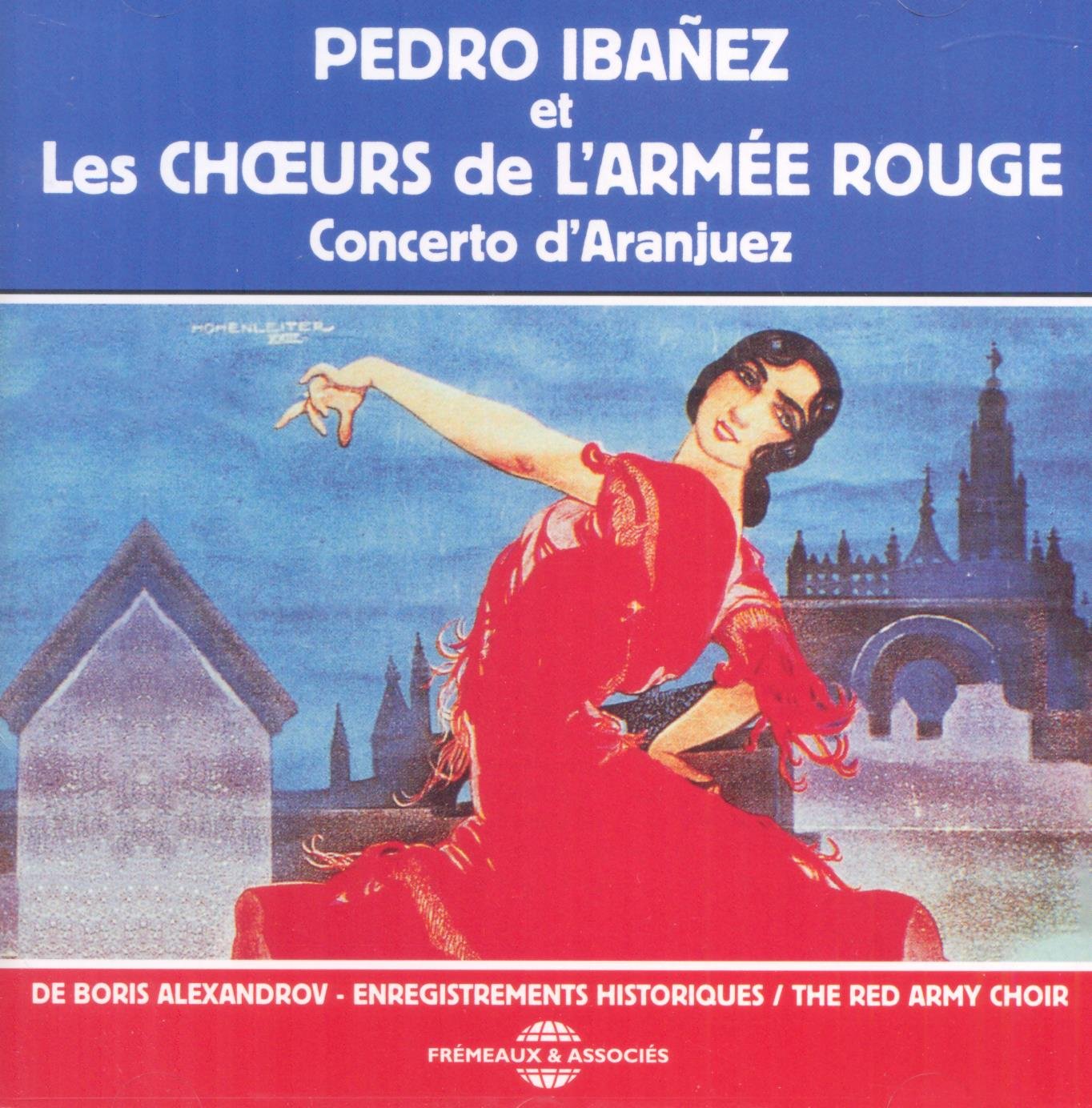 クラシック CONCERTO DE ARANJUEZ 3CD SET Concerto D'aranjuez: Ibanez, Pedro / Red Army Choir / Alexandrov