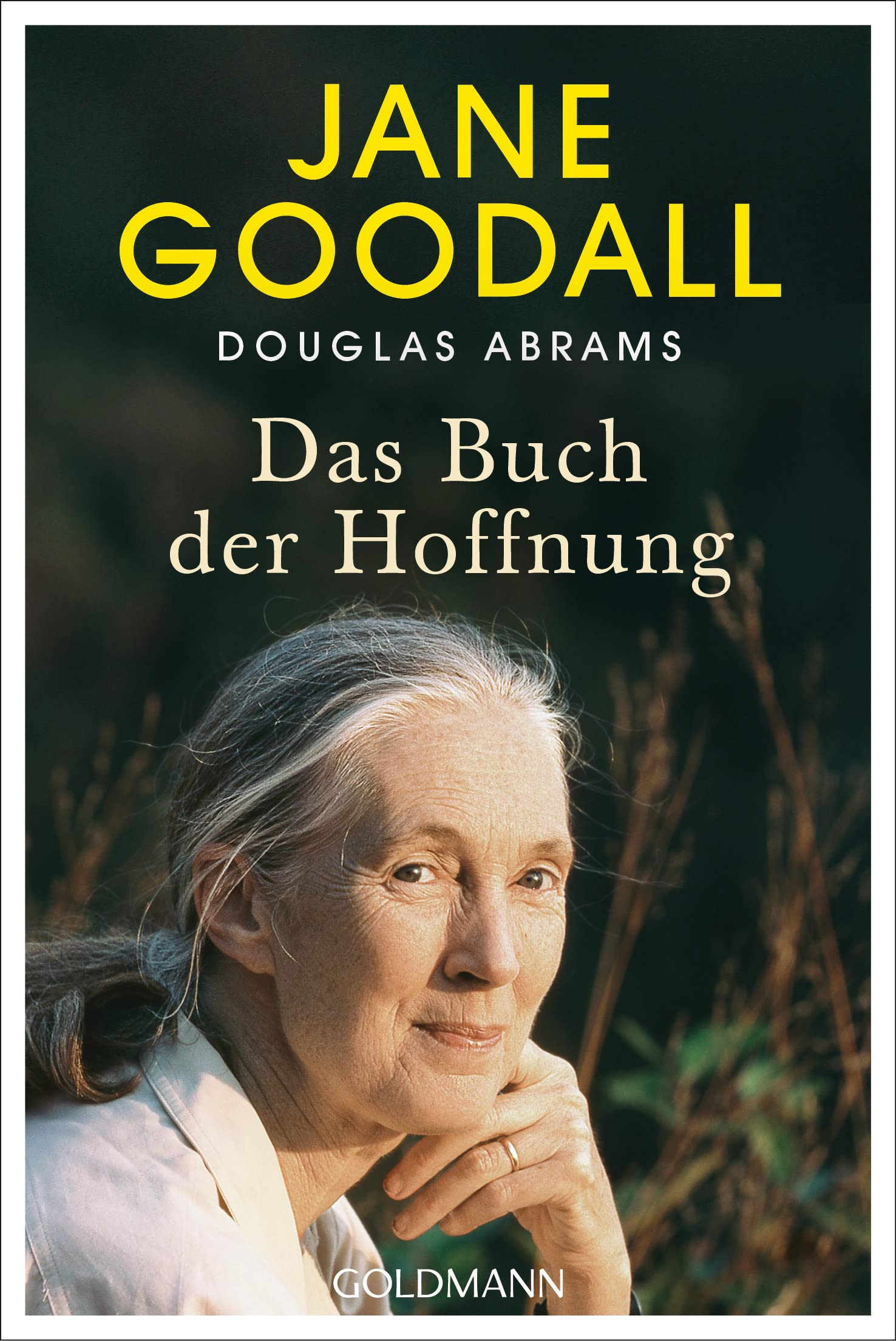 Das Buch der Hoffnung: Das letzte Buch der großen Verhaltensforschung-Pionierin