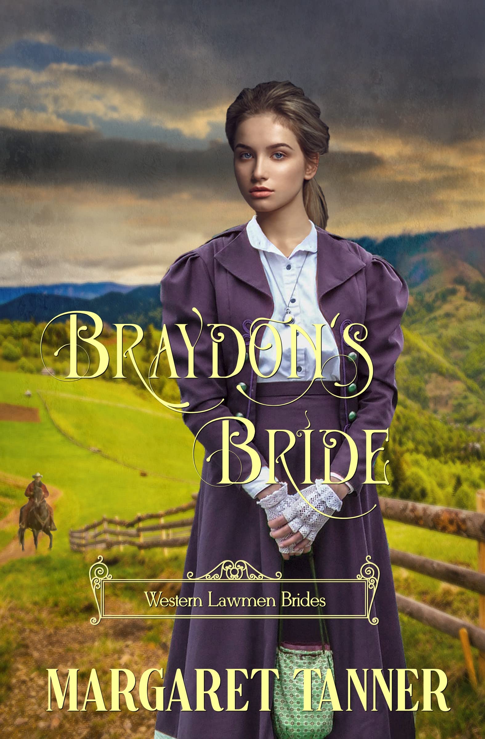 Braydon's Bride (Western Lawmen Brides Book 6)
