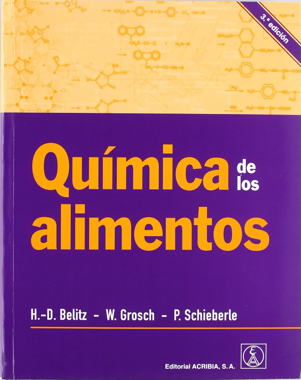 Química de los alimentos 3ªED Belitz, HansDieter, Grosch, Werner, Schieberle, Peter, Fernández Química de los alimentos 3ªED Belitz, HansDieter, Grosch, Werner, Schieberle, Peter, Fernández