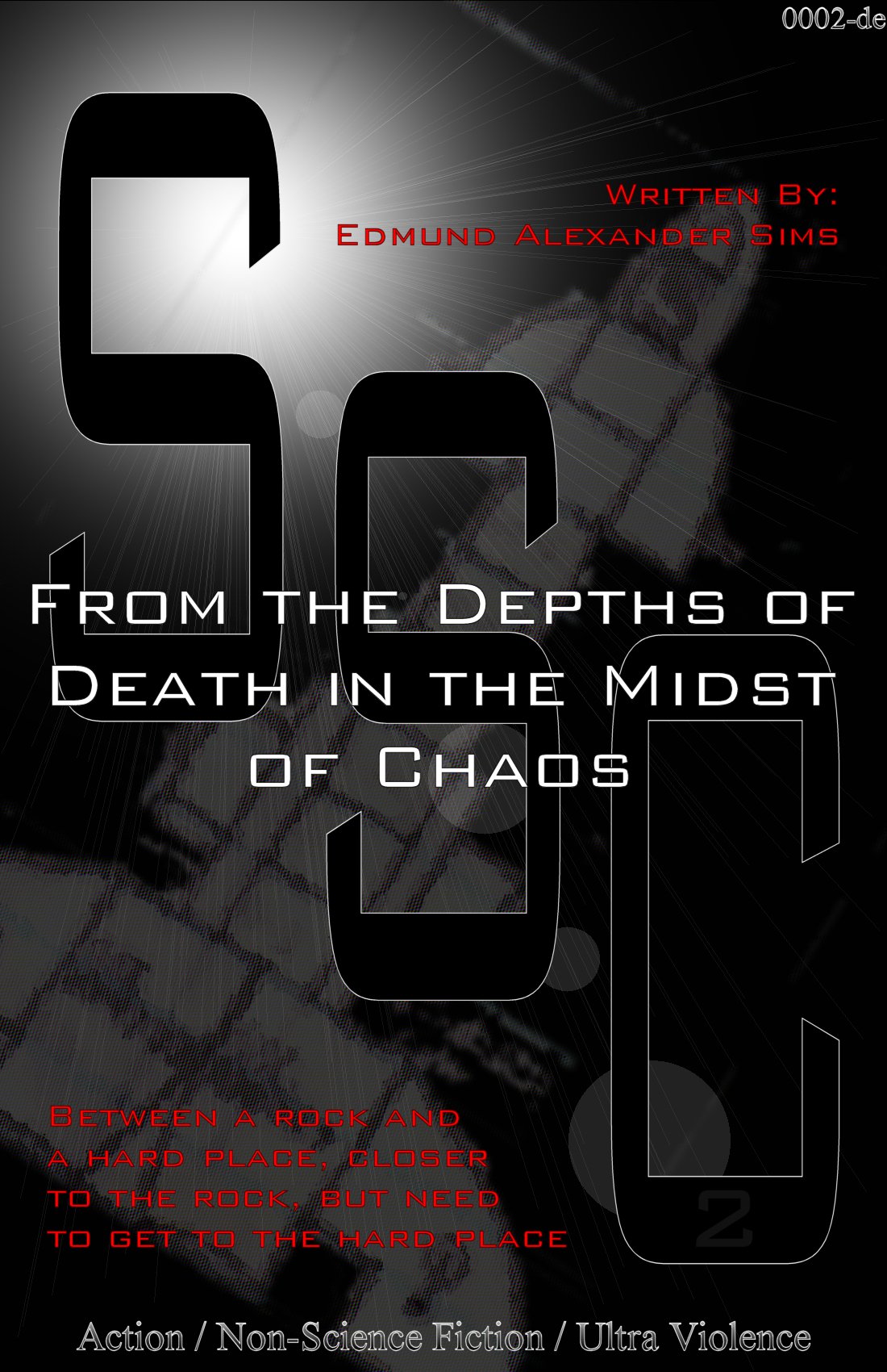 From the Depths of Death in the Midst of Chaos (SpaceStation Colt Book 2)