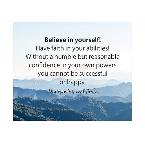 Amazon Com Believe In Yourself Have Faith In Your Abilities Motivational Wall Art 10 X 8 Inspirational Photo Print W Mountains Ready To Frame Great For Home Office School Decor Great Advice For All Handmade Products Amazon Com Believe In Yourself Have Faith In Your Abilities Motivational Wall Art 10 X 8 Inspirational Photo Print W Mountains Ready To Frame Great For Home Office School Decor Great Advice For All Handmade Products