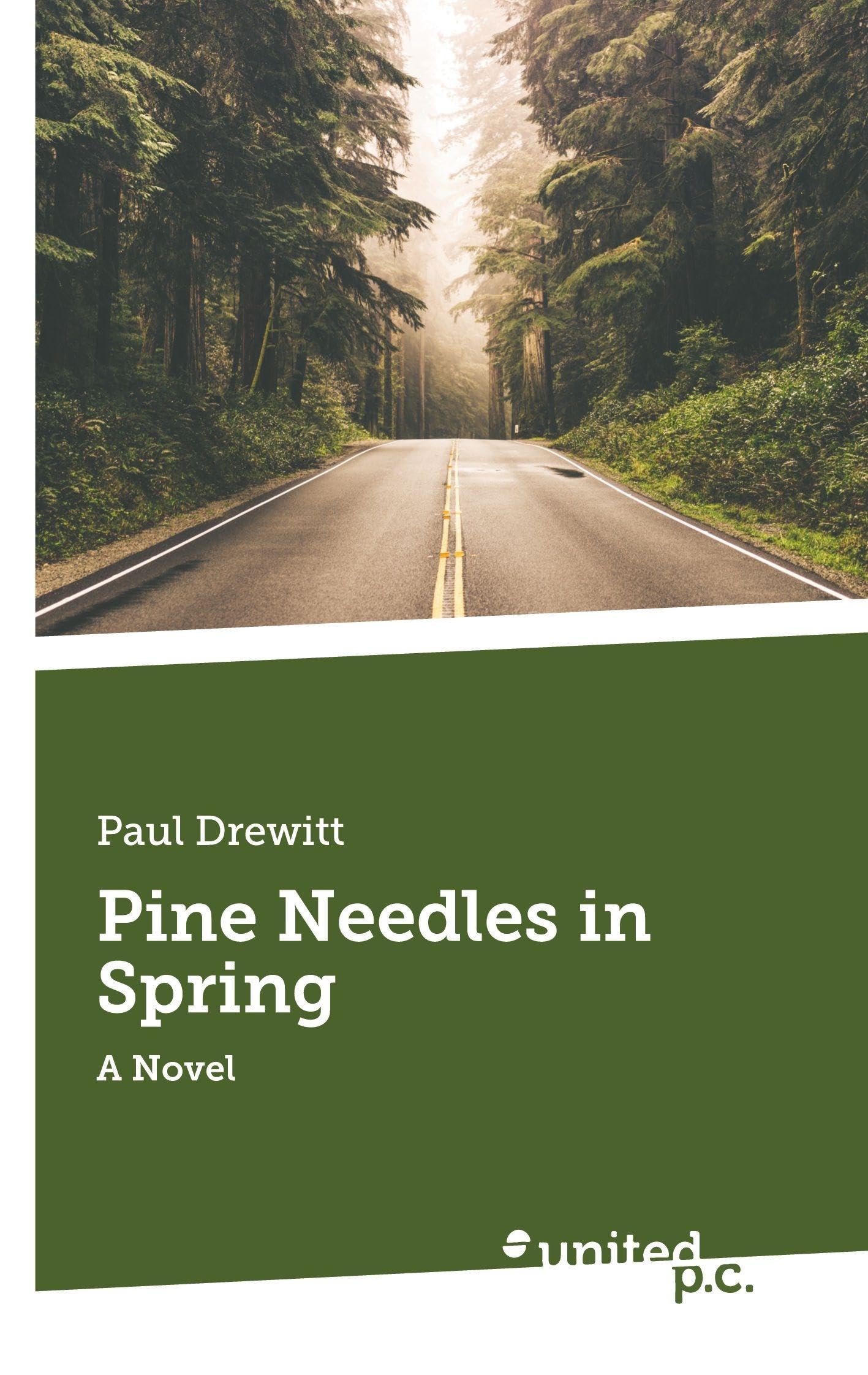 Pine Needles in Spring: A Novel