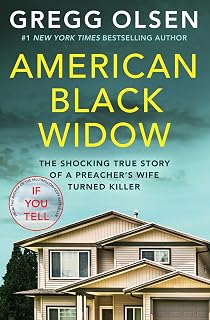 American Black Widow by Gregg Olsen: Shocking True Crime of Preacher's Wife Killer & Mysterious Husbands' Deaths