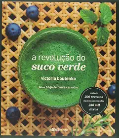A Revolução do Suco Verde