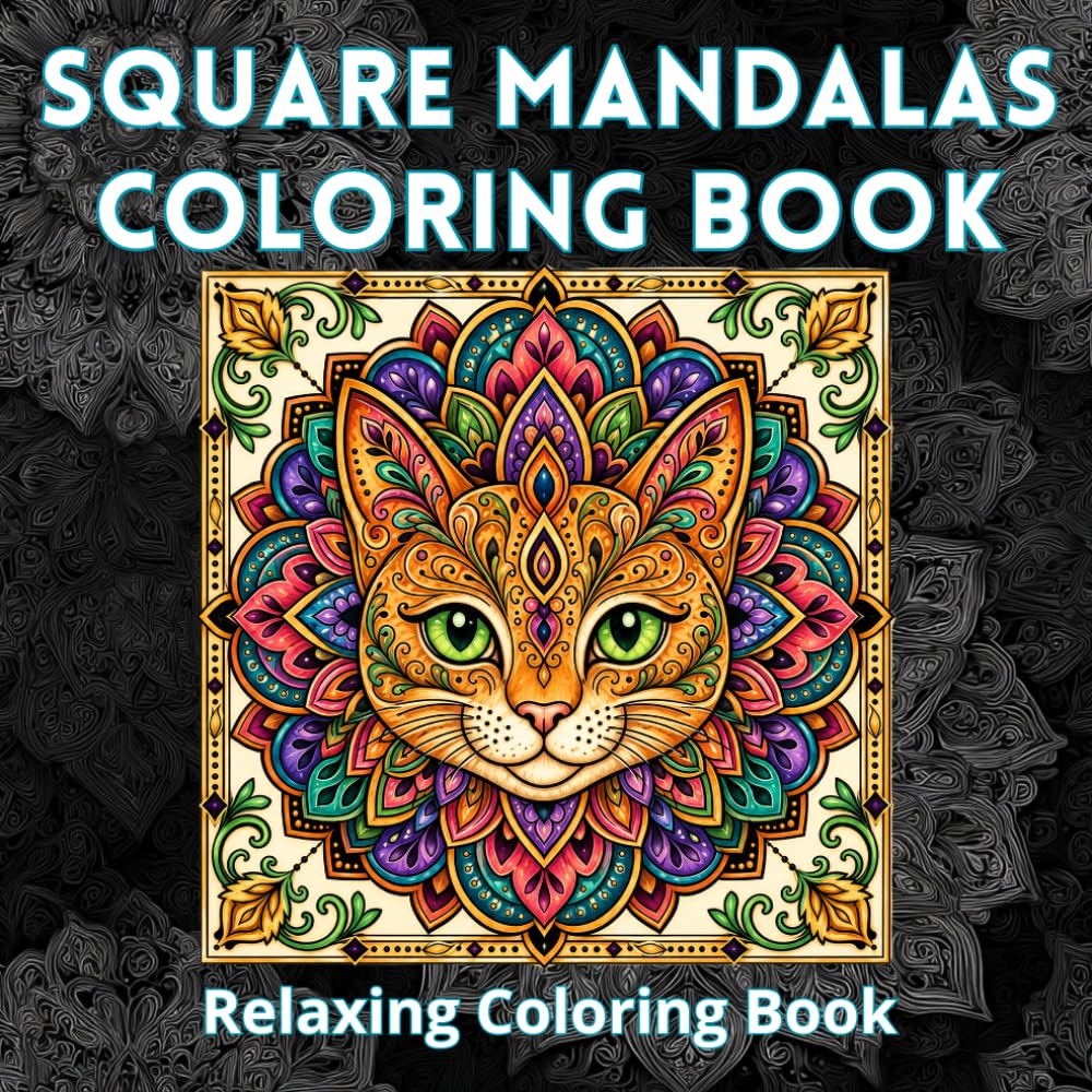 Square Mandalas Coloring Book for Adults: Bold Geometric Patterns and Relaxing Symmetrical Designs for Stress Relief Coloring (Bold Mandalas)